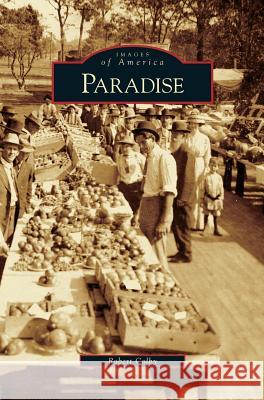 Paradise Robert Colby 9781531628468 Arcadia Publishing Library Editions - książka