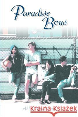 Paradise Boys Abby Mendelson 9780595298877 iUniverse - książka
