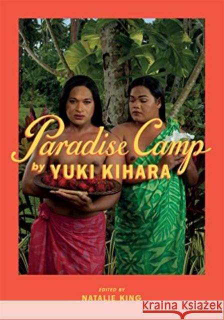 Paradise Camp by Yuki Kihara Yuki Kihara 9781760761424 Thames and Hudson (Australia) Pty Ltd - książka