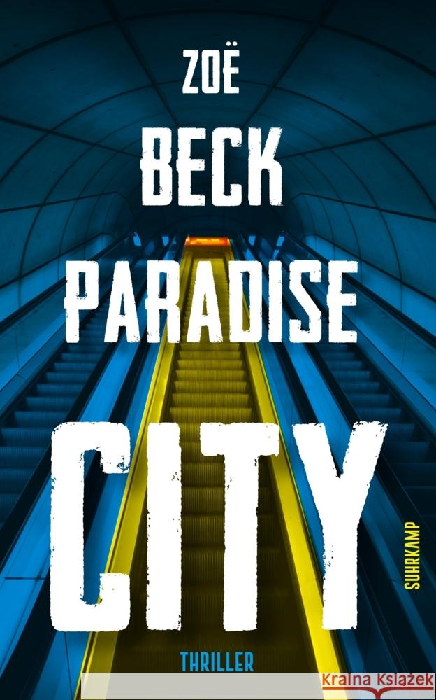 Paradise City Beck, Zoë 9783518471579 Suhrkamp Verlag - książka