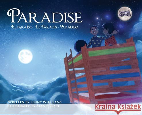 Paradise: El Paraíso, Le Paradis, Paradiso Williams, Lenny 9781641532358 Lenny's Imagination - książka