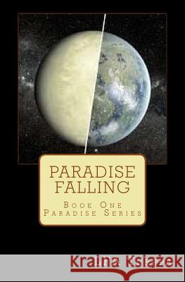 Paradise Falling L. F. a. Turppa 9781500817176 Createspace - książka