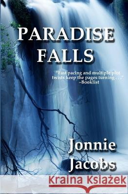 Paradise Falls Jonnie Jacobs 9781481922913 Createspace - książka