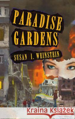 Paradise Gardens Susan I. Weinstein 9781938349508 Pelekinesis Publishing Group - książka
