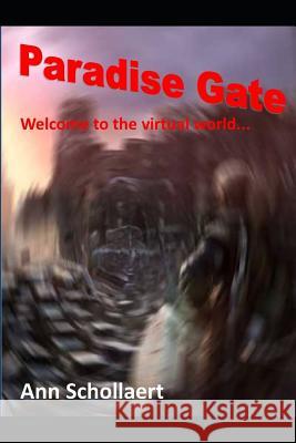 Paradise Gate Ann Schollaert 9781729143469 Independently Published - książka