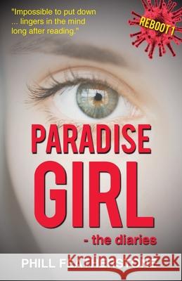 Paradise Girl: the diary Featherstone, Phill 9781999332402 Opitus Books - książka