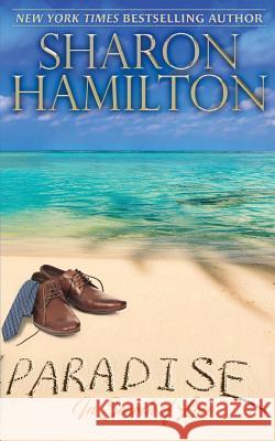 Paradise: In Search of Love Sharon Hamilton 9781945020476 Sharon Hamilton - książka