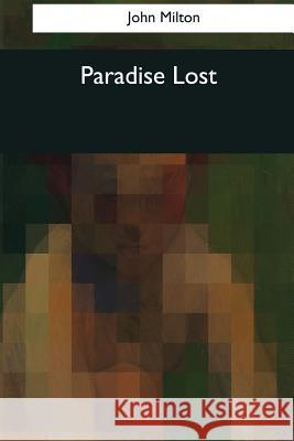 Paradise Lost John Milton 9781544090429 Createspace Independent Publishing Platform - książka