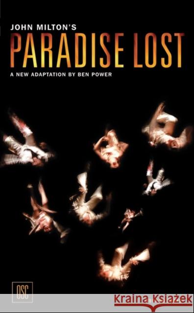 Paradise Lost Ben Power (Theatre Company) 9781840026665 Bloomsbury Publishing PLC - książka