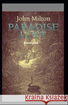 Paradise Lost Annotated Milton John Milton 9798463438645 Independently published - książka