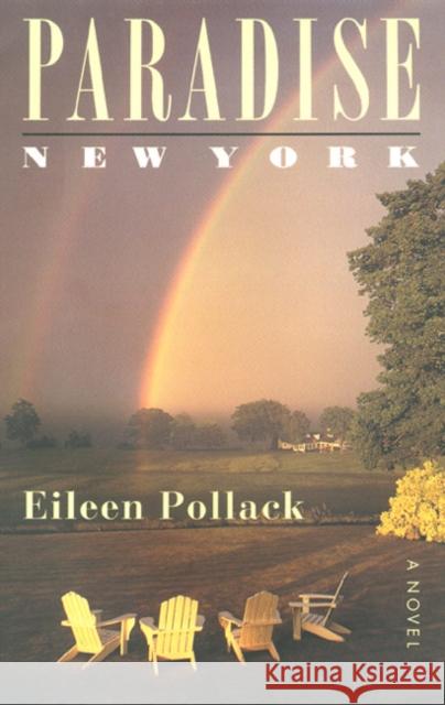 Paradise, New York Pollack, Eileen 9781566397896 Temple University Press - książka