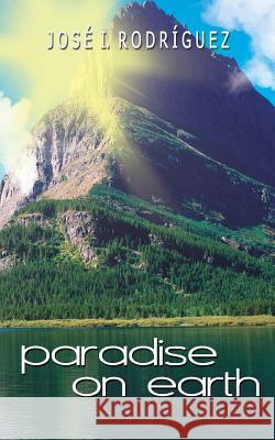 Paradise On Earth Valdes, Ernesto 9781516896400 Createspace - książka