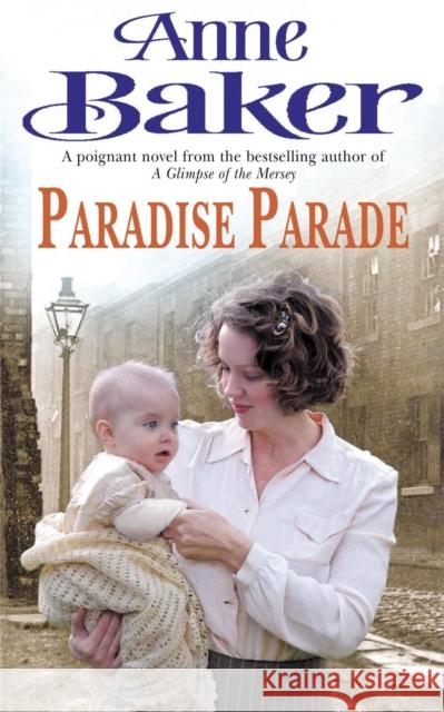 Paradise Parade: A gripping saga of love and betrayal Anne Baker 9780747239604  - książka