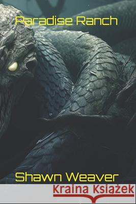 Paradise Ranch Shawn Weaver 9798328915984 Independently Published - książka