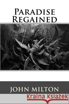 Paradise Regained John Milton 9781537475226 Createspace Independent Publishing Platform - książka