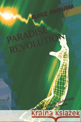 Paradise Revolution Ajaz Akram 9798481108995 Independently Published - książka