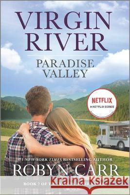 Paradise Valley: A Virgin River Novel Robyn Carr 9780778386629 Mira Books - książka