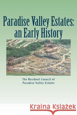 Paradise Valley Estates: an Early History Wildberger, Liz 9781532709807 Createspace Independent Publishing Platform - książka
