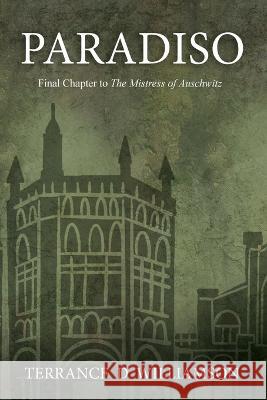 Paradiso Terrance Williamson   9781738888238 Terrance Williamson - książka