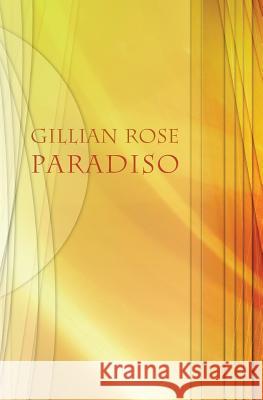 Paradiso Gillian, Dr Rose 9781848614345 Shearsman Books - książka