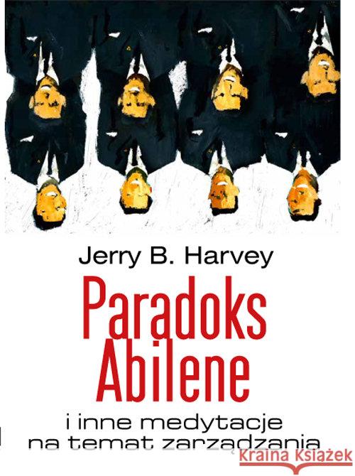 Paradoks Abilenei Harvey Jerry 9788363000806 Linia - książka