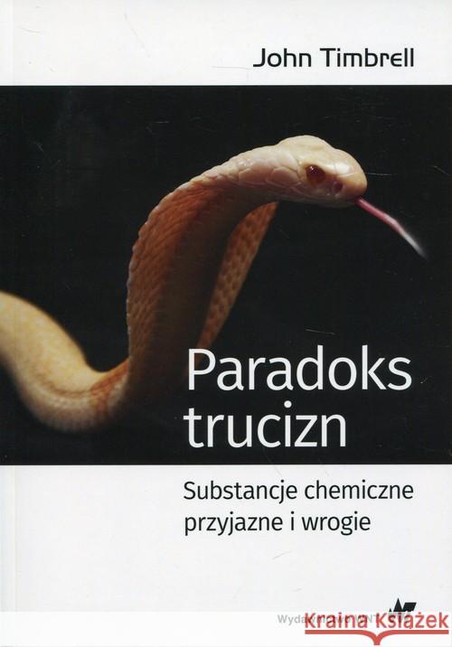 Paradoks trucizn Timbrell John 9788301197360 Wydawnictwo Naukowe PWN - książka