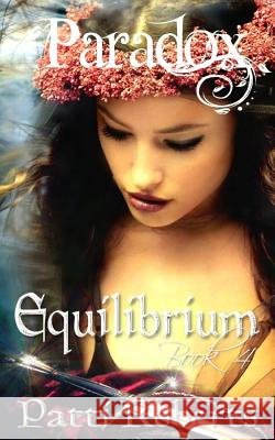 Paradox - Equilibrium Patti Roberts Ella Medler Tabitha Ormiston-Smith 9781494480172 Createspace - książka