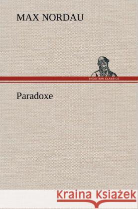 Paradoxe Nordau, Max 9783847258254 TREDITION CLASSICS - książka