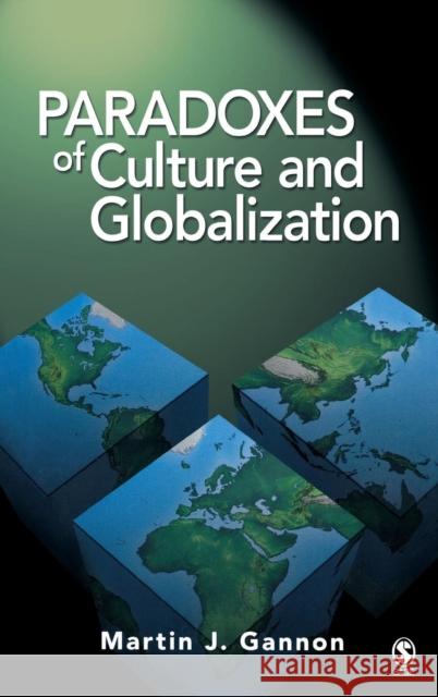 Paradoxes of Culture and Globalization Martin J. Gannon 9781412940443 Sage Publications - książka