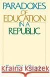 Paradoxes of Education in a Republic Eva T. Brann 9780226071367 University of Chicago Press