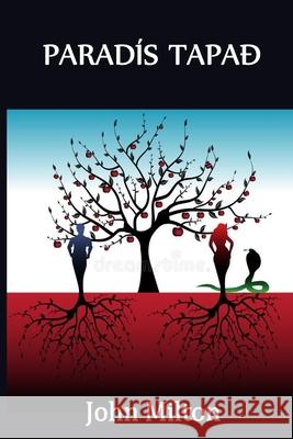 Paradís Týnd: Paradise Lose, Icelandic edition Milton, John 9781034844808 Gyrfalcon Books - książka