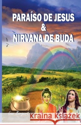 Paraíso de Jesus e Nirvana de Buda Borgert, Isac 9781093639209 Independently Published - książka