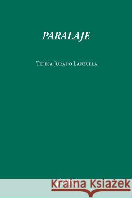 Paralaje Maria Teresa Jurado 9788494703829 Npq Editores - książka