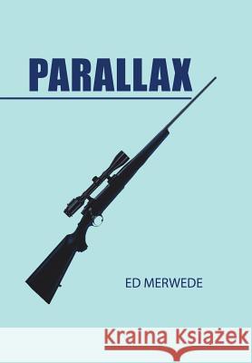 Parallax Ed Merwede 9781543470666 Xlibris - książka