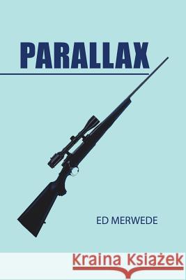 Parallax Ed Merwede 9781543470673 Xlibris - książka