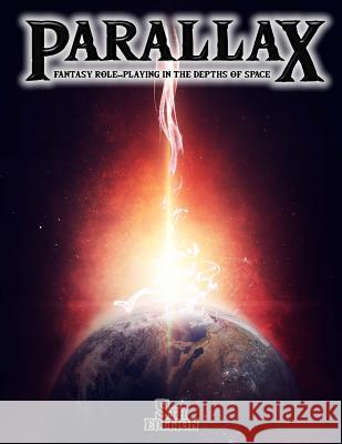 Parallax: Fantasy Roleplaying in the Depths of SPace Hoffman, Kristopher 9781727690255 Createspace Independent Publishing Platform - książka