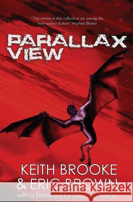 Parallax View Keith Brooke Eric Brown 9781481009058 Createspace - książka