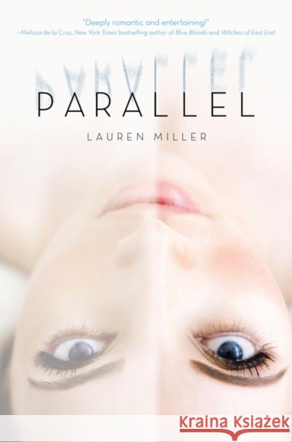 Parallel Lauren Miller 9780062199782 Harper Teen - książka