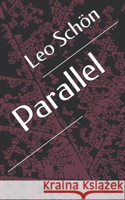 Parallel Leo Schon 9781519532237 Createspace - książka