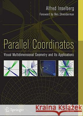 parallel coordinates: visual multidimensional geometry and its applications  Inselberg, Alfred 9780387215075 Springer - książka