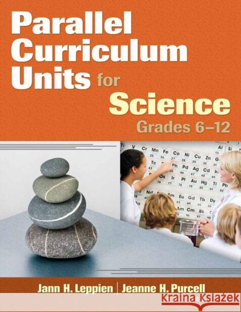 Parallel Curriculum Units for Science, Grades 6-12 Jeanne H. Purcell Jann H. Leppien 9781412965422 Corwin Press - książka