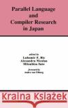 Parallel Language and Compiler Research in Japan Lubomir F. Bic Alexandru Nicolau Mitsuhisa Sato 9780792395065 Springer