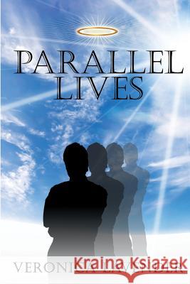 Parallel Lives Veronica Lavender 9781497327436 Createspace - książka