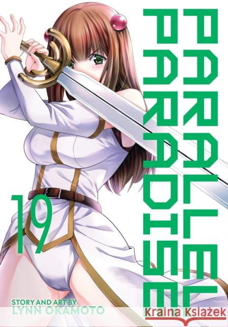 Parallel Paradise Vol. 19 Lynn Okamoto 9798888438664 Seven Seas Entertainment, LLC - książka