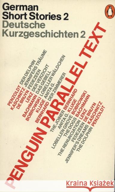 Parallel Text: German Short Stories: Deutsche Kurzgeschichten Various                                  David Constantine 9780140041194 Penguin Books Ltd - książka