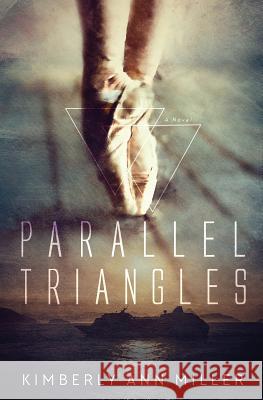 Parallel Triangles Kimberly Ann Miller 9781773392189 Evernight Teen - książka