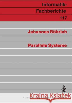 Parallele Systeme Johannes Rahrich 9783540160632 Springer - książka