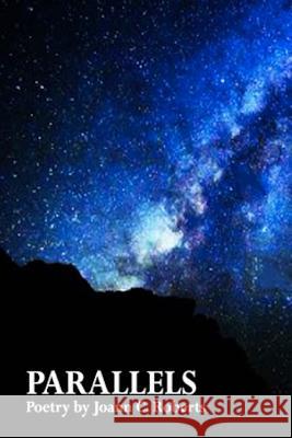 Parallels Joann C. Roberts 9781499358599 Createspace Independent Publishing Platform - książka