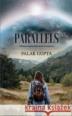 Parallels Palak Gupta 9789369538355 Bookleaf Publishing - książka