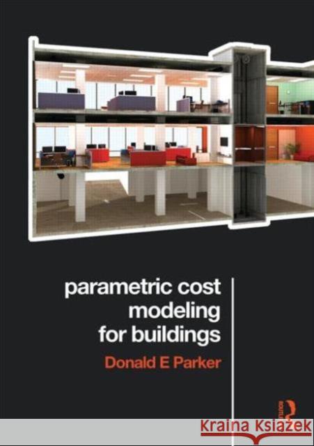 Parametric Cost Modeling for Buildings Donald E. Parker 9781138016156 Routledge - książka